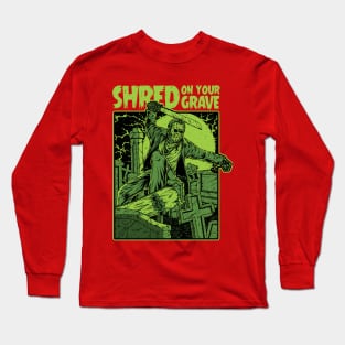 Shredding to the Oldies Long Sleeve T-Shirt